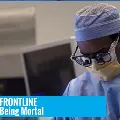 DocumentaryViewingofBeingMortalfromPBSFrontline