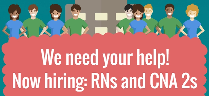 RNandCNA2recruitmentbanner-WeneedyourhelpNowhiringRNsandCNA2s